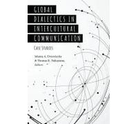 Global Dialectics In Intercultural Communication