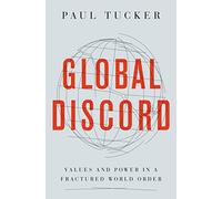 Global Discord: Values and Power in a Fractured World Order
