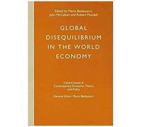 Global Disequilibrium In The World Economy