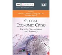 Global Economic Crisis: Impacts, Transmission and Recovery (KDI/EWC Series on Economic Policy) - [Livre en VO] Maurice Obstfeld, Dongchul Cho, Andrew Mason (Auteur)