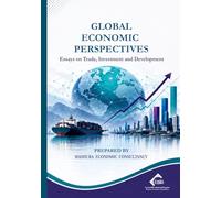 GLOBAL ECONOMIC PERSPECTIVES: Essays on Trade, Investment and Development