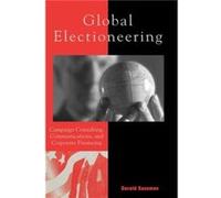 Global Electioneering by Gerald Sussman Gerald Sussman (Auteur)