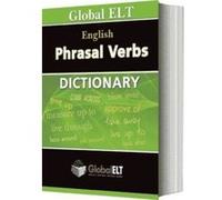Global Elt Phrasal Verbs Dictionary - [Version Originale] Martin H Manser, Nigel D Turton, Andrew Betsis (Auteur)