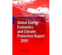Global Energy Economics And Climate Protection Report 2009