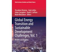 Global Energy Transition and Sustainable Development Challenges, Vol. 1: Models and Regions