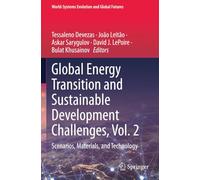 Global Energy Transition and Sustainable Development Challenges, Vol. 2: Scenarios, Materials, and Technology