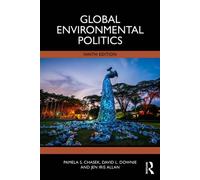 Global Environmental Politics - Pamela S. Chasek - Routledge - ebook (ePub) - Livre