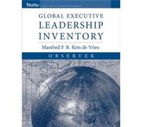 Global Executive Leadership Inventory GELI Observer Observer by Kets de Vries & Manfred F. R. Fontainebleau & France Kets de Vries, Manfred F. R., Vries, Manfred F. R. Kets de, De Vries, Manfred F. R.