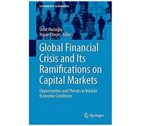 Global Financial Crisis And Its Ramifications On Capital Markets
