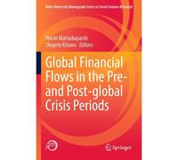 Global Financial Flows In The Pre- And Post-Global Crisis Periods