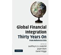 Global Financial Integration Thirty Years On