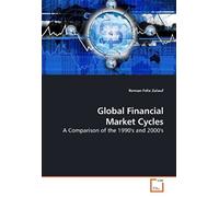 Global Financial Market Cycles: A Comparison Of The 1990's And 2000's