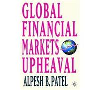 Global Financial Markets Revolution Alpesh B. Patel, Hemendra Aran (Auteur)