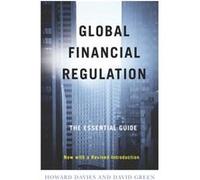 Global Financial Regulation by Green & David Adviser for International Affairs & Financial Reporting Council David Green, Howard Davies (Auteur)