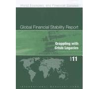 Global Financial Stability Report: Grappling With Crisis Legacies