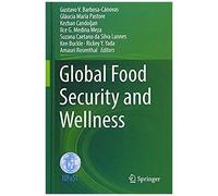Global Food Security And Wellness