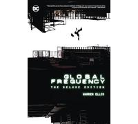Global Frequency: The Deluxe Edition