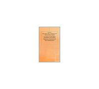 Global Futures: Migration, Environment And Globalization