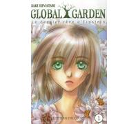 Global Garden, tome 1 Le dernier reve d Einstein