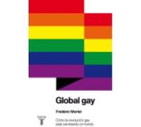 Global Gay - Frédéric Martel Frédéric Martel (Auteur)