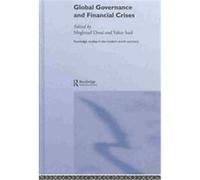Global Governance and Financial Crises, Routledge Studies in the Modern World Economy Meghnad Desai (Auteur)