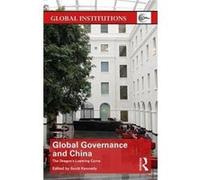 Global Governance & China Scott Kennedy, (Auteur)
