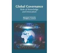 Global Governance: Role Of Knowledge And Innovation