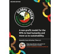 GLOBAL GREEN DEMOCRACY INITIATIVE: A non-profit model for the 99% to heal humanity and move us to sustainability.
