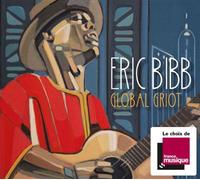 Eric Bibb – Global Griot – 2 CD