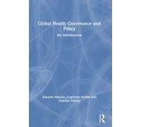 Global Health Governance And Policy