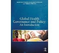 Global Health Governance And Policy