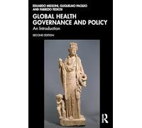 Global Health Governance and Policy: An Introduction