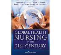 Global Health Nursing in the 21st Century - Springer Publishing Co Inc - Springer Publishing Co Inc - Livre en Anglais - Paperback Springer Publishing Co IncSpringer Publishing Co Inc (Auteur)