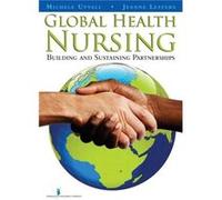 Global Health Nursing - Jeanne Leffers - Springer Publishing Co Inc - Livre en Anglais - Paperback Jeanne LeffersJeanne Leffers (Auteur)
