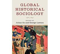 Global Historical Sociology – Cambridge University Press