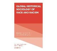 Global Historical Sociology Of Race And Racism