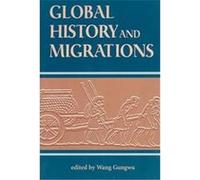 Global History and Migrations, Global History Series , Vol 2