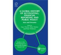 Global History of Accounting Financial Reporting and Public Policy Global History of Accounting Financial Reporting and Public Policy (Auteur)