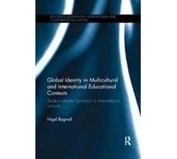 Global Identity In Multicultural And International Educational Contexts