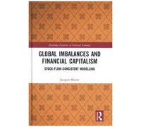 Global Imbalances And Financial Capitalism