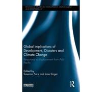 Global Implications Of Development, Disasters And Climate Change