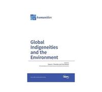 Global Indigeneities And The Environment
