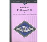 Global Inequalities, Sociology for a New Century Series Michael Wallace, York W. Bradshaw (Auteur)