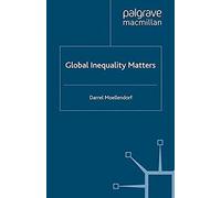 Global Inequality Matters