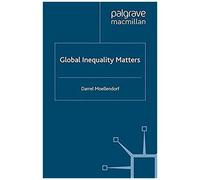 Global Inequality Matters