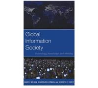 Global Information Society by Kenneth E. Corey Kenneth E. Corey (Auteur)