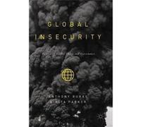 Global Insecurity: Futures Of Global Chaos And Governance Anthony Burke (Auteur)