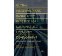 Global Insolvency And Bankruptcy Practice For Sustainable Economic Development: General Principles And Approaches In The Uae: 1 (Hardcover) Adrian Cohen, (Auteur)