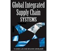 Global Integrated Supply Chain Systems Yi-chen Lan (Auteur)