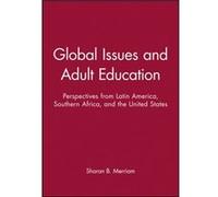 Global Issues and Adult Education by Sharan B. University of Georgia Merriam Inconnu (Auteur)
